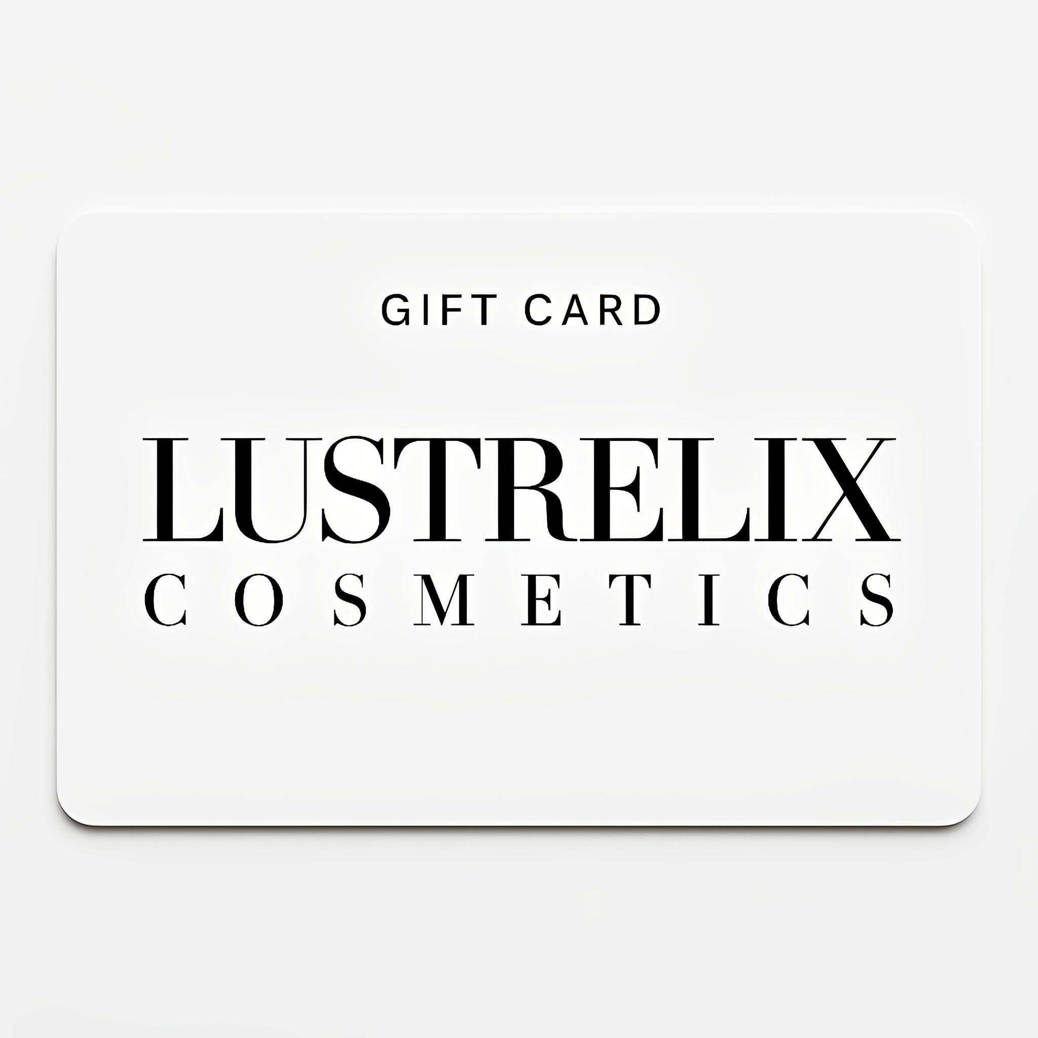 Lustrelix Cosmetics Gift Card 